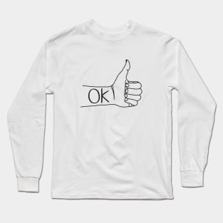 Thumbs Up, Ok Long Sleeve T-Shirt